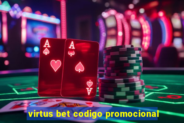 virtus bet codigo promocional